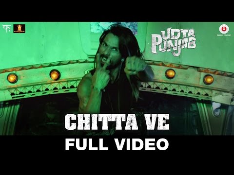 Chitta Ve - Full Video | Udta Punjab | Shahid Kapoor, Kareena Kapoor K, Alia Bhatt & Diljit Dosanjh