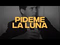 Leo Dan Pídeme La Luna LETRA