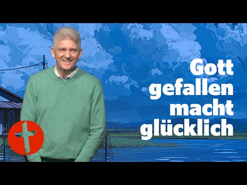 Pleasing God makes you happy | Gert Hoinle