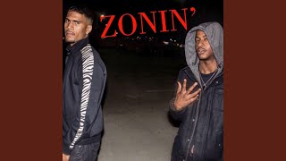 Zonin&#39; (feat. Br5ze)