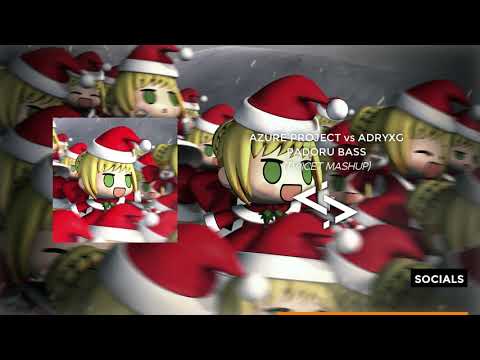 Azure Project vs AdryxG - Padoru Bass (TwiceT mashup)