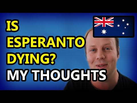Is Esperanto dying? — My thoughts