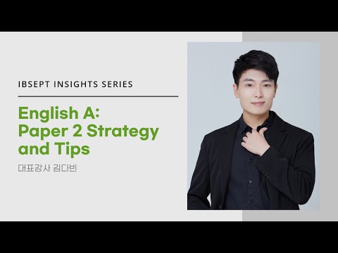 IBSEPT INSIGHTS: IB English A: Paper 2 Strategy and Tips