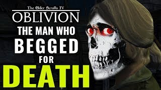 Why This Madman Begged for DEATH - FINAL RESTING: The Elder Scrolls Oblivion [The Shivering Isles]