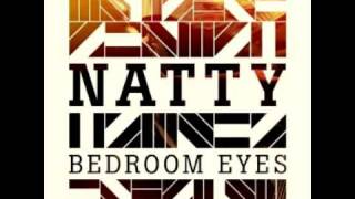 Bedroom Eyes (Roots Manuva Remix) - Natty