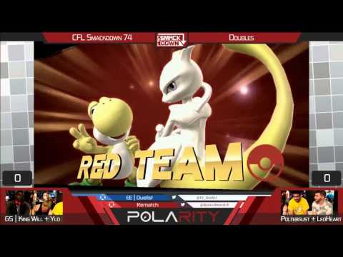CFLS74 - KingWill/YLD (Blue) vs Poltergust/LeoHeart (Red)