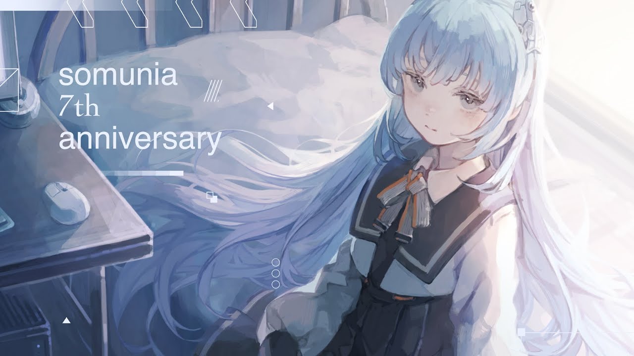 somunia 7周年記念配信 #somunia7thAnniv