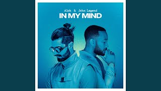 Musik-Video-Miniaturansicht zu In My Mind Songtext von Alok & John Legend