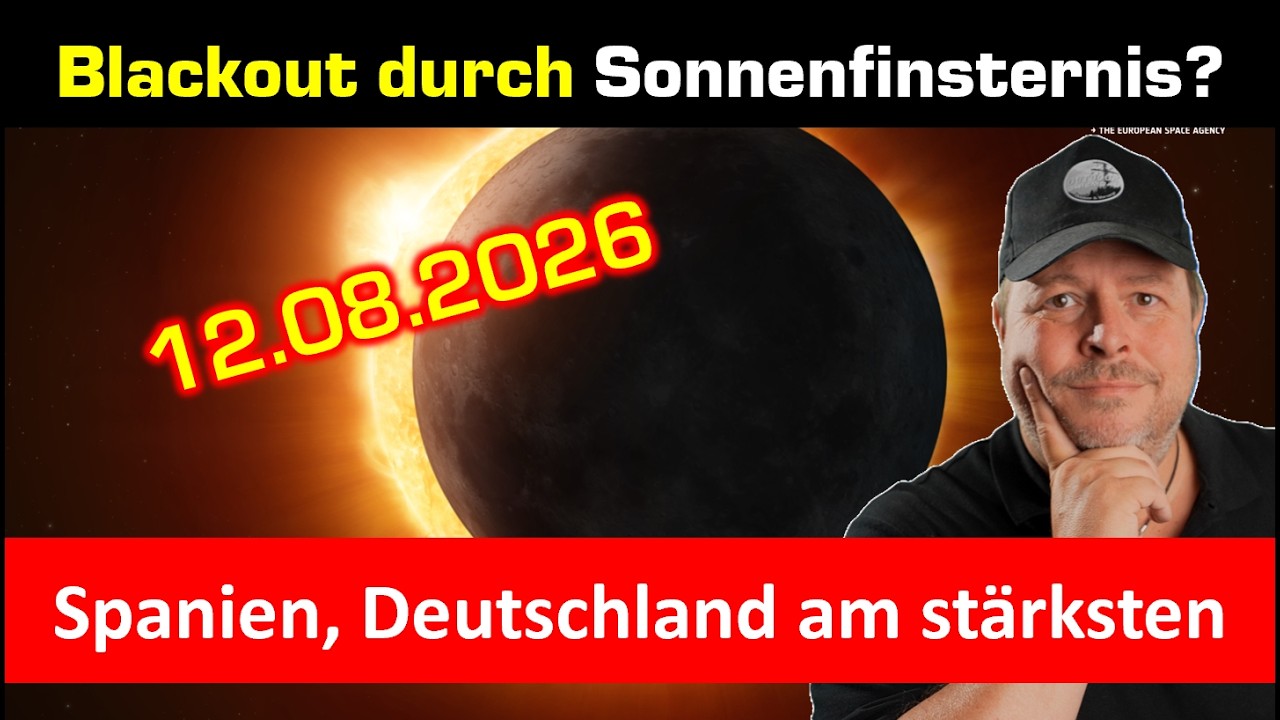 Blackout durch Sonnenfinsternis 12.08.26? Spanien und Deutschland am stärksten betroffen.