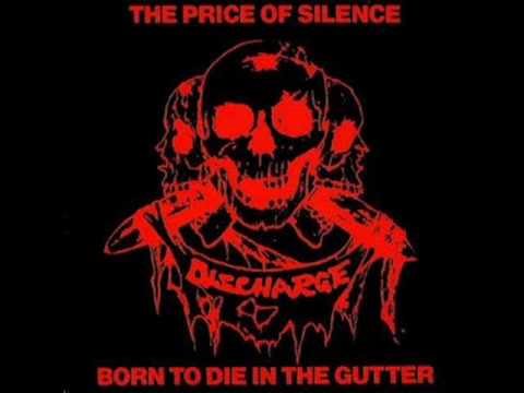 Discharge - The Price of Silence / Born To Die In The Gutter 7