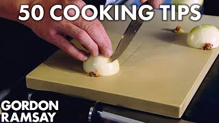 50 Cooking Tips With Gordon Ramsay | Part One