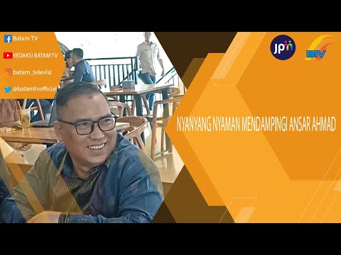 NYANYANG NYAMAN MENDAMPINGI ANSAR AHMAD