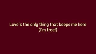 I&#39;m Free (Heaven Helps The Man) Lyrics - Kenny Loggins