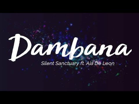 Dambana / Silent Sancturay ft. Aia De Leon (Lyrics)