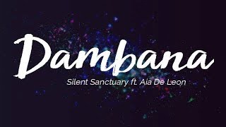 Dambana / Silent Sancturay ft. Aia De Leon (Lyrics)