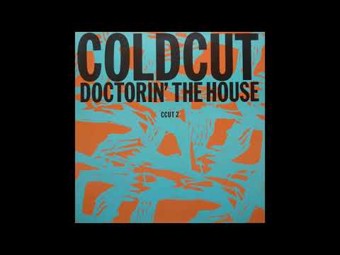 COLDCUT   DOCTORIN' THE HOUSE