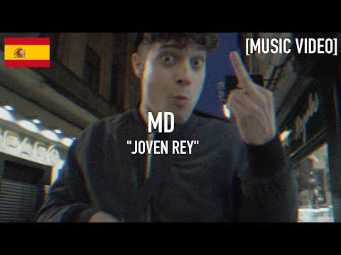 MD - Joven Rey ( Prod. by @frainstrumentos ) [ Music Video ]
