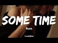 Russ - Some Time (Lyrics / Lyric Video)