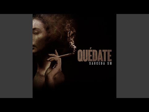 Quédate