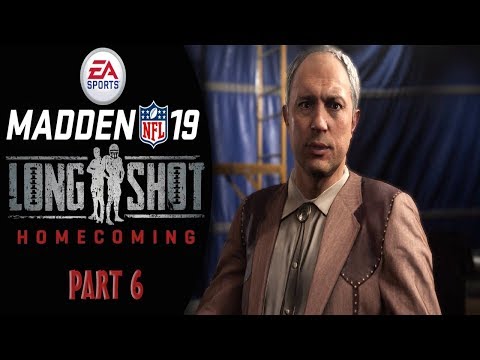Madden 19 Longshot 2: Homecoming Gameplay Walkthrough Part 6