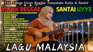 Download lagu Popular Old Malaysian Songs 🎷Malaysia Full Album 🎙️Top Hits Reggae Covers Heart-Touching Malaysia... mp3