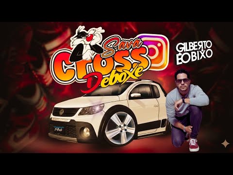 SAVA CROSS DEBOXE - GILBERTO ÉO BIXO