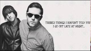 Audio Bullys - (Lyrics) We Don&#39;t Care