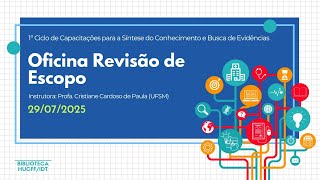 Oficina Revisão de Escopo