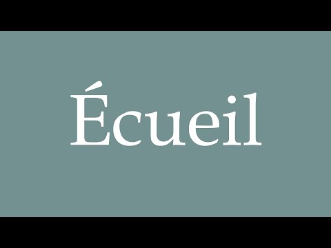 How to Pronounce ''Écueil'' (Ecueil) Correctly in French