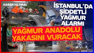 CUMARTESİ ÖĞLEDEN SONRA... İstanbul için Kritik Uyarı! Yağış Bu Sefer Anadolu Ya