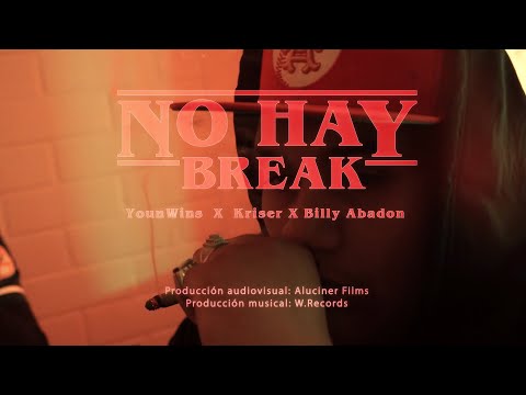 No Hay Break - Young Wins Ft Kriser - Billy Abadon ( Video Oficial )