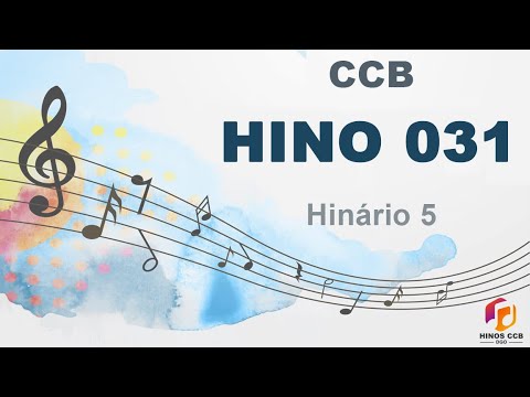 Hino 31 CCB   Forte Rocha  -  Hinário 5 Com Letra  -  Hinos Cantados CCB