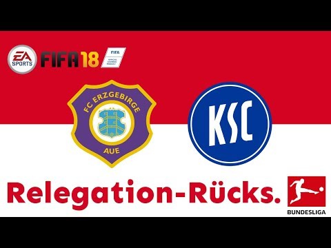FC ERZGEBIRGE AUE gg. KARLSRUHER SC RELEGATIONSRÜCKSPIEL 2. BUNDESLIGA 22.05.2018 | FIFA 18 PROGNOSE