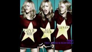 Madonna - Give Me All Your Luvin&#39; (Remix) [Feat. LMFAO &amp; Nicki Minaj]