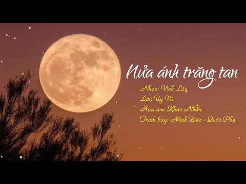 Nửa ánh trăng tan Sheet - Quốc Phú