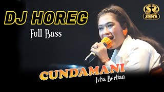 Download lagu DJ HOREG CUNDAMANI - IVHA BERLIAN - SERA LIVE GELORA JOKO SAMUDRO GRESIK mp3 Download lagu DJ HOREG CUNDAMANI - IVHA BERLIAN - SERA LIVE GELORA JOKO SAMUDRO GRESIK mp3