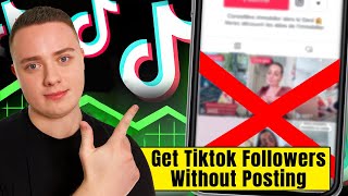 How To Get TikTok Followers Without Posting