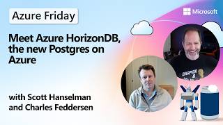 Meet Azure HorizonDB, the new Postgres on Azure