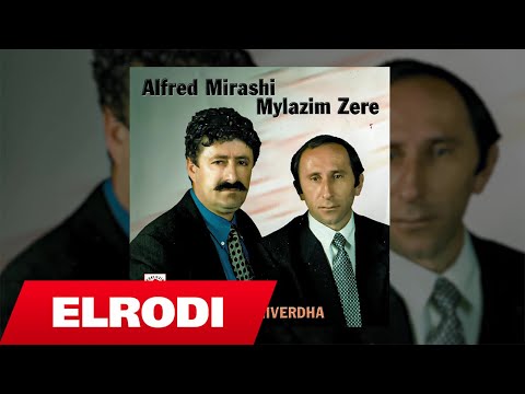 Alfred Mirashi & Mylazim Zere - Plasi dheu doli nalla