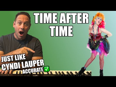Learn To Play Piano | Time After Time - Cyndi Lauper | Accurate Lesson | Easy Tutorial