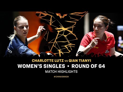 Charlotte Lutz vs Qian Tianyi | WS R64 | #ChinaSmash 2025