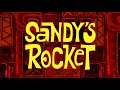 Sandy S Rocket