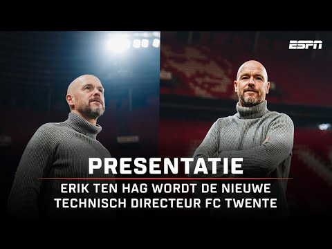 PRESENTATIE ERIK TEN HAG bij FC TWENTE! 🤩 | Persconferentie 🎙️
