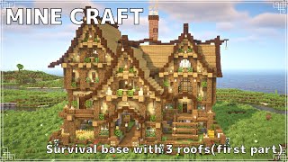 【Minecraft】3連屋根の大き目サバイバル拠点の作り方(前編) | How to build a survival base with 3 roofs(first part)【マイクラ建築】