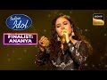 Ananya ने 'O Saathi Re' जैसा Tough Song गाया Effortlessly | Indian Idol 14 | Finalist: Ananya