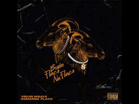 Virusi Mbaya - Ngori Ya Tenje x Komanda Flaco