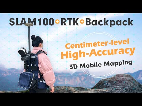 Easier 3D Laser Scanning Mobile Mapping | SLAM100 Handheld LiDAR Scanner with RTK and Backpack