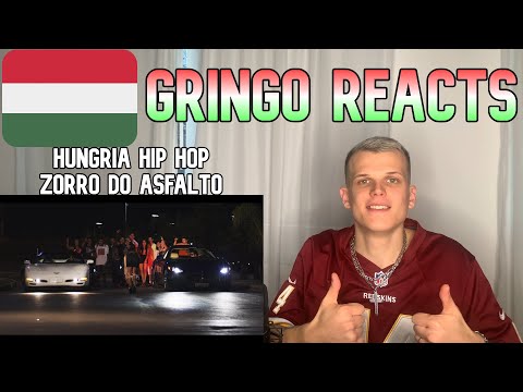 Gringo-018 Reacts 🇭🇺 - Hungria Hip Hop - Zorro do Asfalto