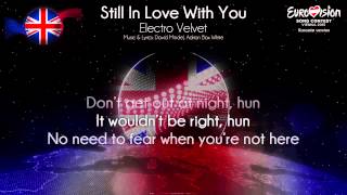 Electro Velvet - "Still In Love With You" (United Kingdom) - [Karaoke version]