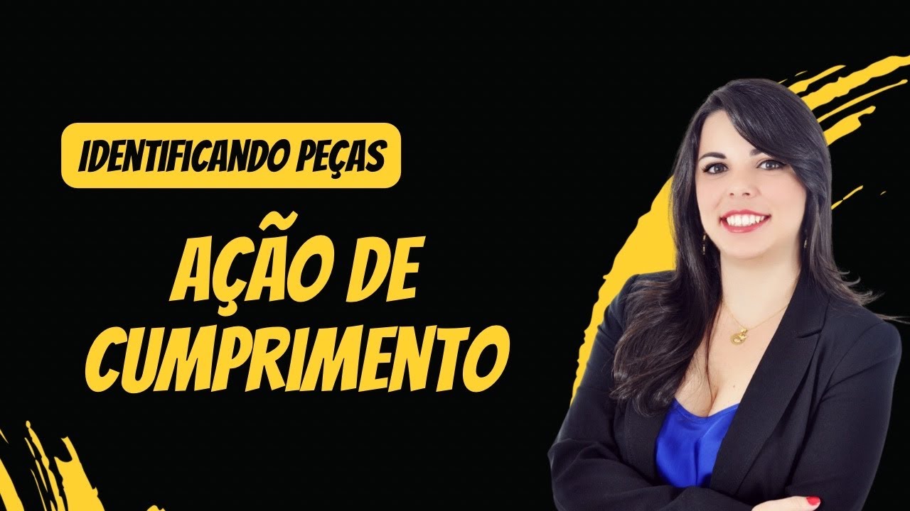 Identificando a peça: ação de cumprimento